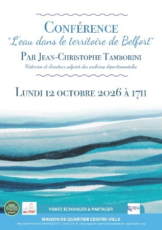 Maison de Quartier Centre‑Ville Belfort – L’eau dans le territoire de Belfort Actualité MQCV Belfort – L’eau dans le territoire de Belfort