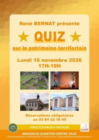 Maison de Quartier Centre‑Ville Belfort – Quizz sur le patrimoine terrifortain Actualité MQCV Belfort – Quizz sur le patrimoine terrifortain